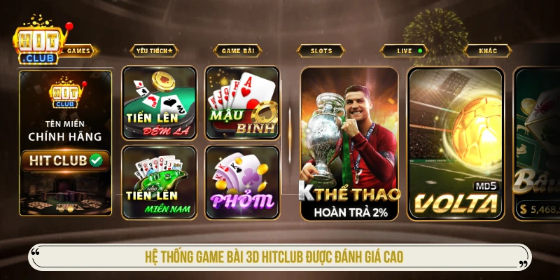 Hệ thống game bài 3D tại Hitclub