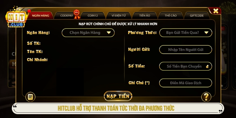 Hitclub hỗ trợ nhiều phương thức thanh toán